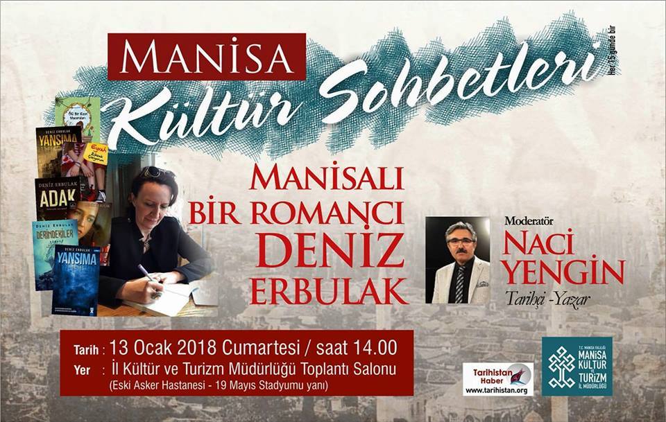 Manisa Kültür Sohbetleri" Programında Manisalı Romancı Deniz Erbulak Konuştu. - Tarihistan.org