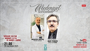 NACİ YENGİN TDED MEDENİYET SOHBETLERİ'NE KONUK OLUYOR