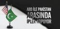 ABD İle Pakistan Arasında İpler Kopuyor