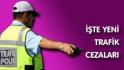 Yeni Trafik Cezaları