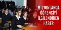 Milyonlarca Öğrenciyi İlgilendiren Haber