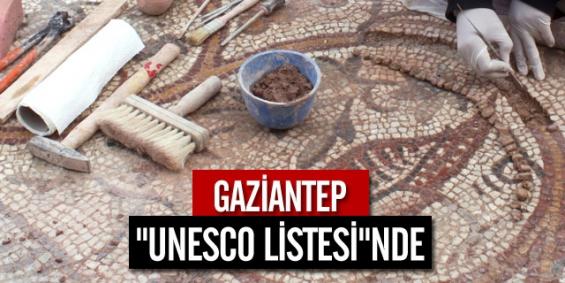 Gaziantep, ''UNESCO Listesi''nde