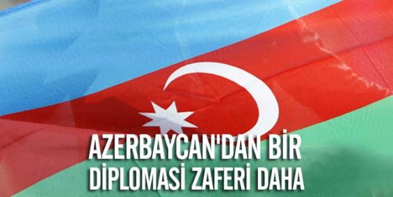 Azerbaycan'dan Bir Diplomasi Zaferi Daha