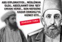 ABD'Lİ DİPLOMATIN İLGİNÇ HİAKEYSİ