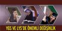 YGS ve LYS'de Değişiklik