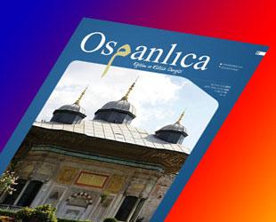 Türkiye'nin ilk Osmanlıca dergisi çıktı
