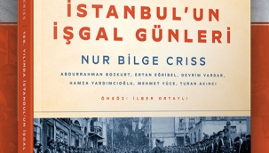 Ahmet Yabuloğlu Yazdı: "Düşman çizmeleri altındaki payitaht!"