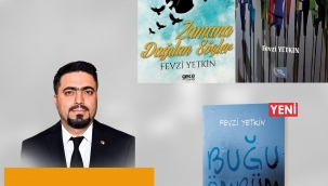 FEVZİ YETKİN İLE EDEBİYAT/SANAT VE KENDİ ŞİİR DÜNYASI ÜZERİNE