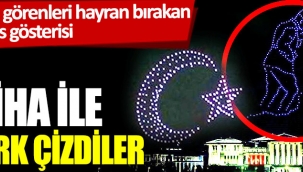 300 İHA ile Atatürk ve bayrak çizildi