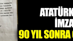  Atatürk tarafından imzalanan belge 90 yıl sonra yeniden ortaya çıktı 