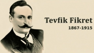 Tevfik Fikret - Yazar: PROF. DR. YILMAZ DAŞCIOĞLU 