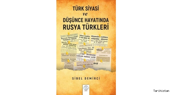Türk Siyasi ve Düşünce Hayatında Rusya Türkleri