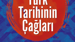 "Türk Tarihinin Çağları" 