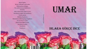 Dilara Gökçe İnce'nin yeni şiir kitabı "Umar" çıktı.