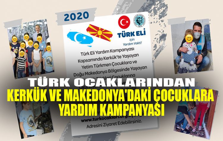 Türk Ocaklarından, Kerkük ve Makedonya'daki çocuklara yardım eli