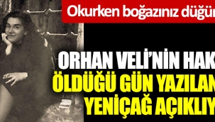 Orhan Veli'nin öldüğü gün hakkında yazılan yazı