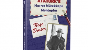 "Atatürk'e Hasret Mürekkepli Mektuplar" 