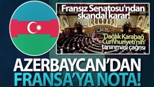 Azerbaycan Fransa'ya nota verdi!
