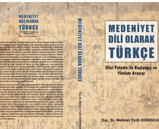 Fatih Doğrucan: Medeniyet Dili Olarak Türkçe/Dilci Felsefe ile Başlangıç ve Yöntem Arayışı 
