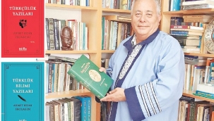 Prof. Dr. Ercilasun'un, "Türkçülük Yazıları" ve "Türklük Bilimi Yazıları" adlı kitapları 