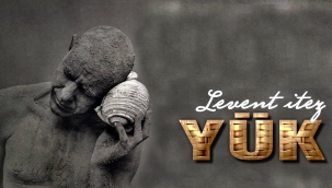 YÜK - Levent İTEZ  