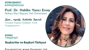 "Başkurtlar ve Başkurt Türkçesi" Konferansı