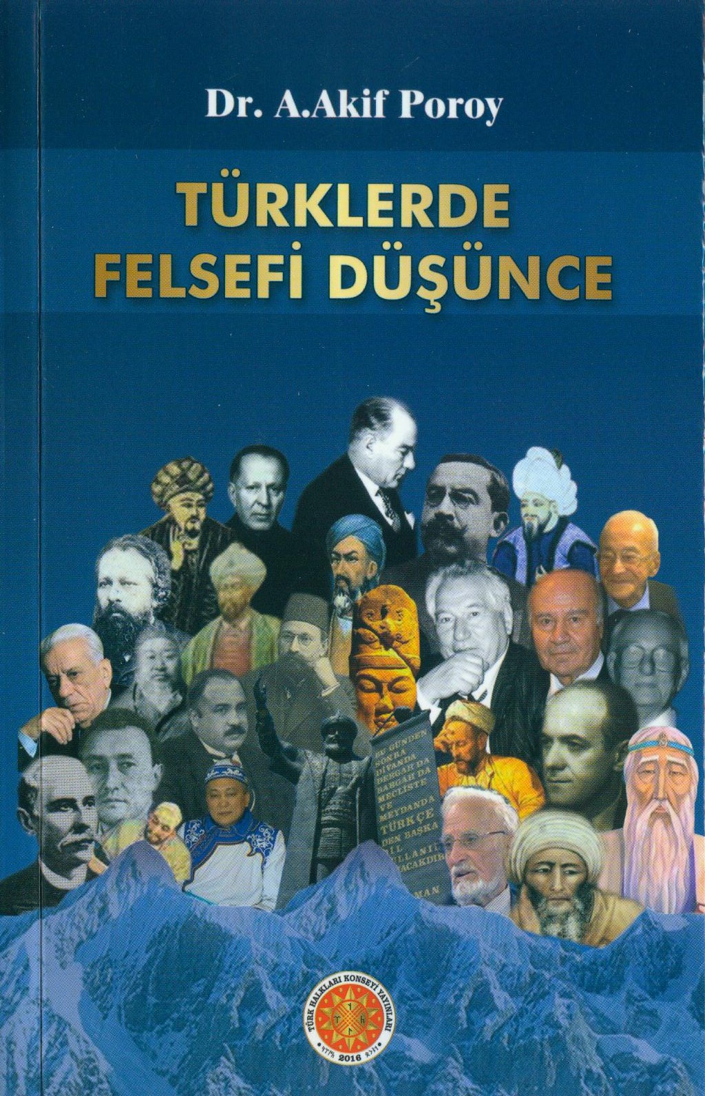 Dr. Akif Poroy: "Türklerde Felsefi Düşünce"