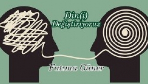 Fatıma Güner: Din Ve Psikolojik Baskı 