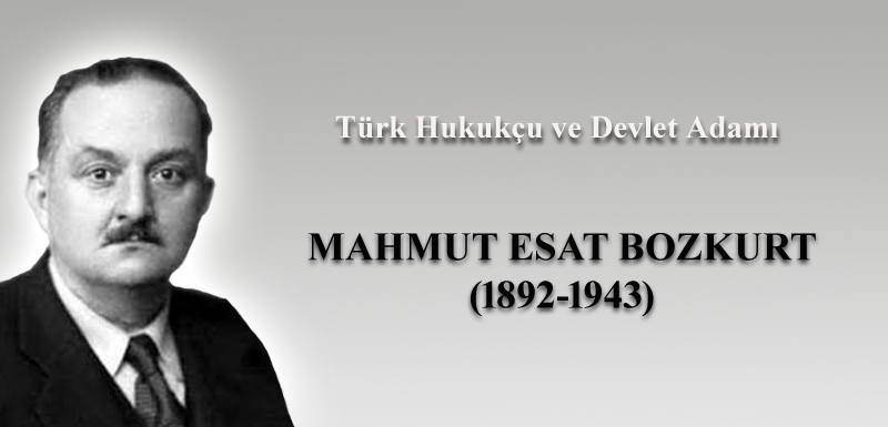 TARİHTE BUGÜN: Günün Portresi Mahmut Esat Bozkurt (21 Aralık 2020) - Yazan: Fazlı Koksal 