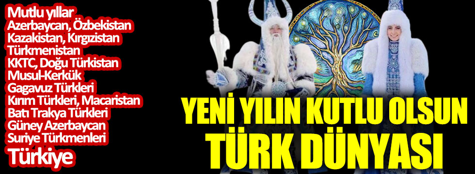 Türk Dünyasının yeni yılını kutlarız
