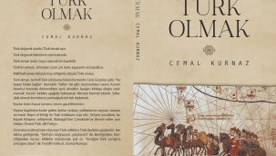 "Türk Olmak" kitabı yayımlandı.
