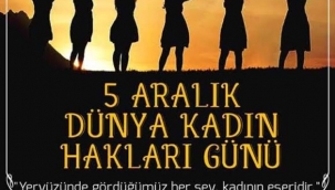 YAĞMUR BİRCAN YAZDI:  DÜNYA KADIN HAKLARI GÜNÜ 