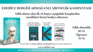 Edebice Dergisi 2021 Yılı Abonelik Kampanyası 