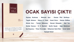 Türk Dili Dergisinin Ocak Sayısı Yayımlandı. 