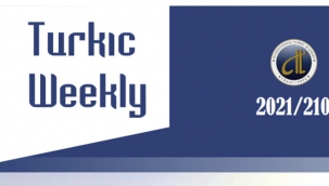 Türk dünyasında geçen hafta 