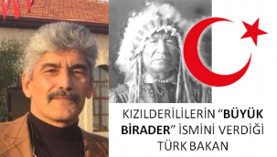 Veli Metin Türkoğlu: Kızılderililerin Büyük Birader Dediği Türk Bakan