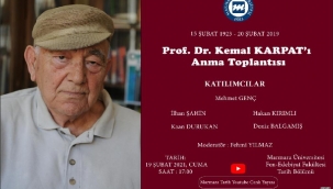 Marmara Üniversitesi Tarih Bölümünden Prof. Dr. Kemal Karpat'ı anma toplantısı 