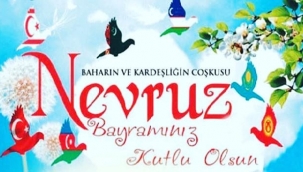 NEVRUZ TÜRK"ÜN BAYRAMIDIR 