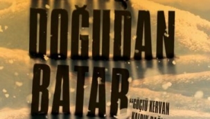 Güneş Doğudan Batar - Yazan: Fehmi DEMİR 