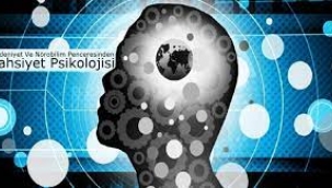 MEDENİYET VE NÖROBİLİM PENCERESİNDEN ŞAHSİYET PSİKOLOJİSİ - DR. ÖMER HAKAN YAVAŞOĞLU 