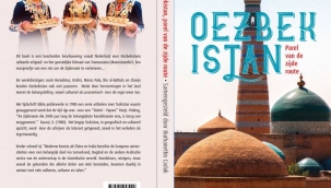 Özbekistan'ı Hollandaca Anlatan Kitap YayımIandı. 