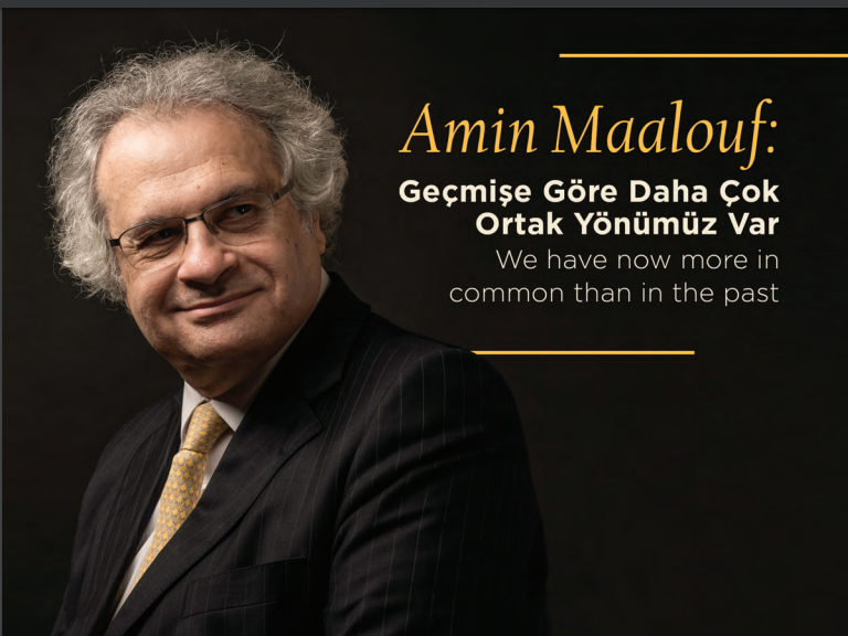 Amin Maalouf: "Geçmişe Göre Daha Çok Ortak Yönümüz Var"