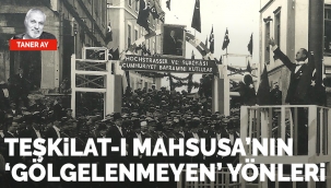 Teşkilât-ı Mahsusa'nın 'gölgelenmeyen' yönleri - TANER AY 