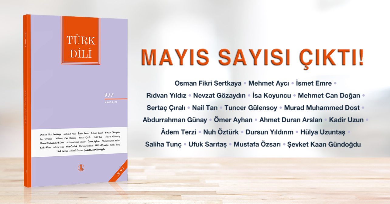 Türk Dilinin Mayıs Sayısı Yayımlandı. 