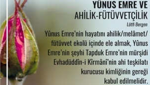 Yunus Emre, Fütüvvet, Barak Baba, Sarı Saltuk, Ahilik Üzerine…
