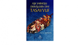 Arslan Tekin: 'Aşk Sarhoşu Dervişler'