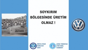 Uygur diasporasından Volkswagen'e protesto: Soykırımcıyla ticaret olmaz! 