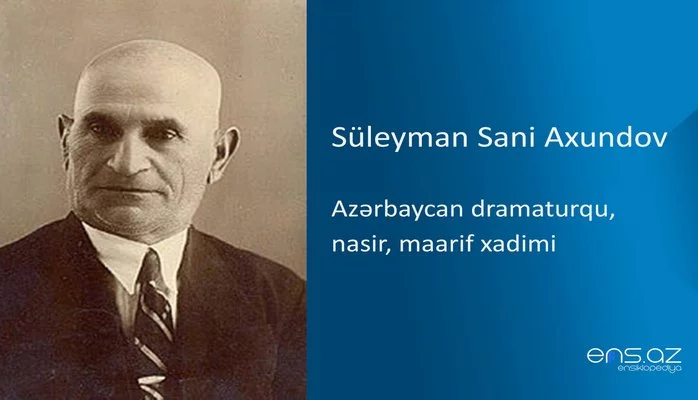 Həcər Atakişiyeva yazdı: Süleyman Sani Axundovun "Eşq və intiqam" piyesinin mövzusu və ideya məzmunu