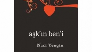 Sevgül OLGUN yazdı: Öz Ben'liğini Bulma Arayışı/ "Aşk'ın Ben'i"