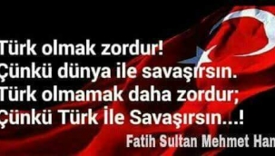 "Türk olmak zordur" 